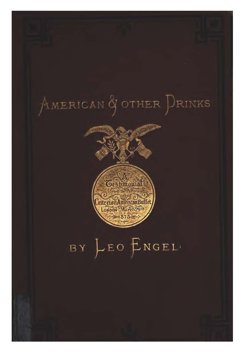 Cover of American and Other Drinks by Leo Engel, published in 1878